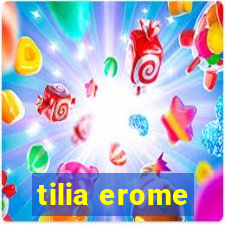 tilia erome